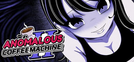 [SLG] 官方中文  异常咖啡机2  v0.6.0  Anomalous Coffee Machine 2  v0.6.0[4G]